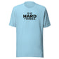 Do Hard Things Everyday T-Shirt