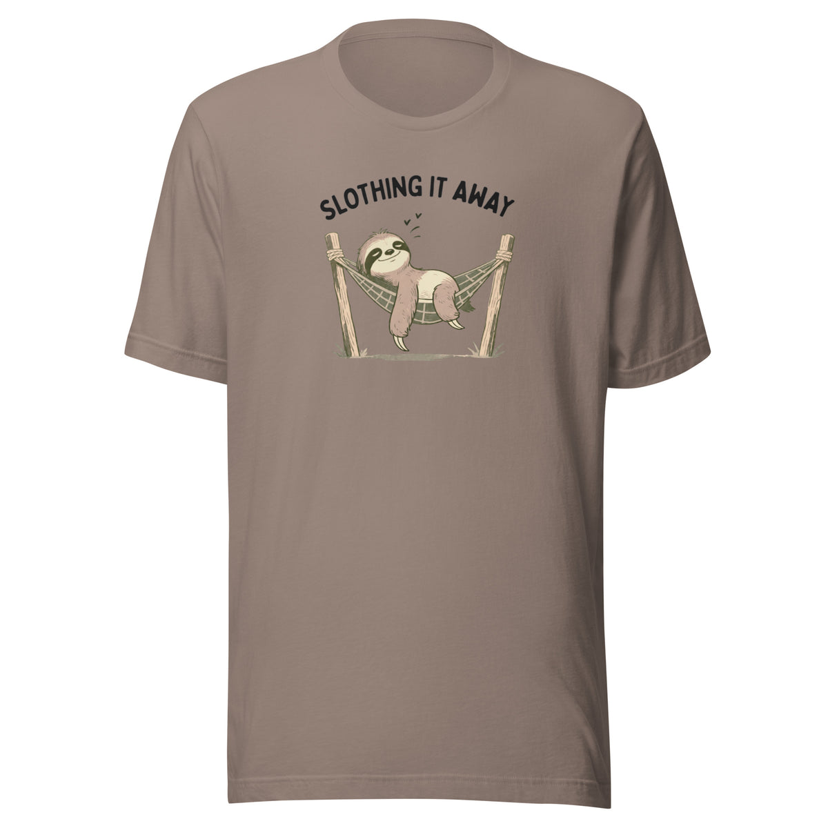 Slothing It Away Everyday T-Shirt