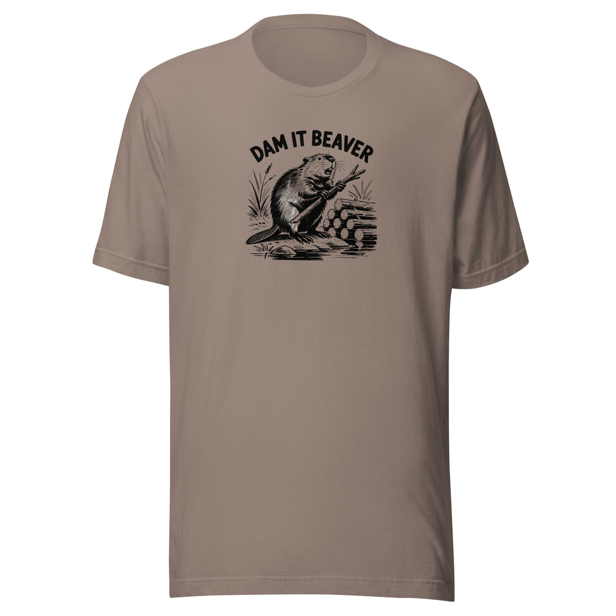 Dam It Beaver Everyday T-Shirt
