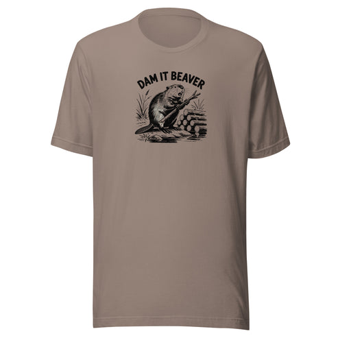Dam It Beaver Everyday T-Shirt
