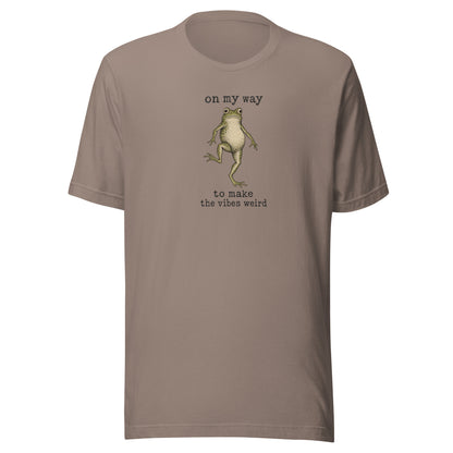 On My Way to Make the Vibes Weird T-Shirt in Pebble, front