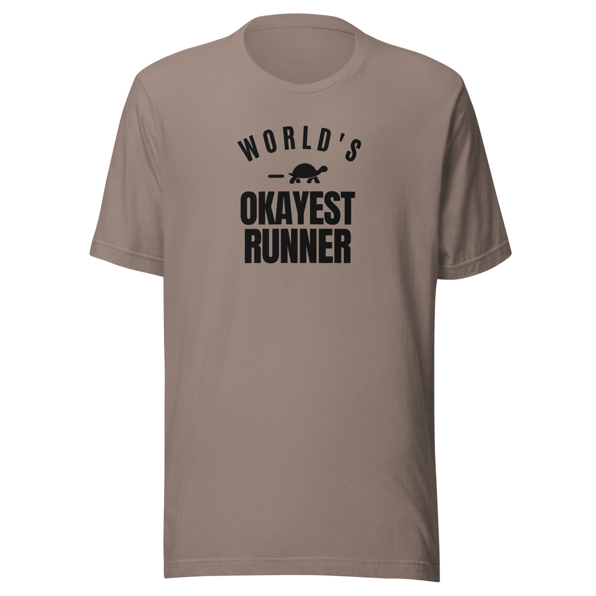 World's Okayest Runner Everyday T-Shirt
