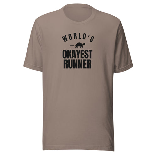 World's Okayest Runner Everyday T-Shirt