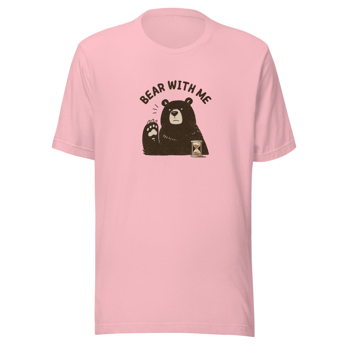 Bear with Me Everyday T-Shirt