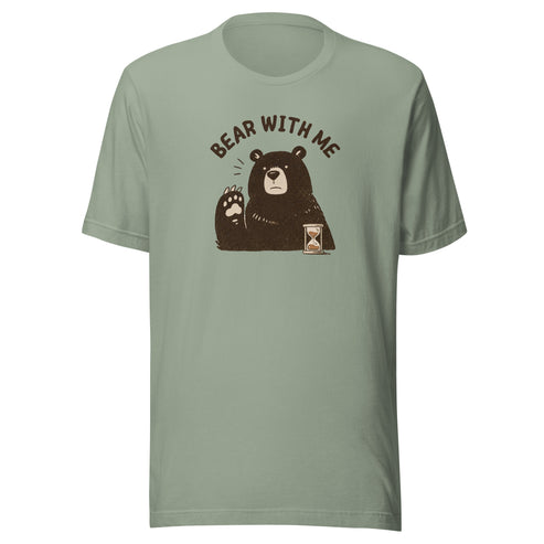 Bear with Me Everyday T-Shirt