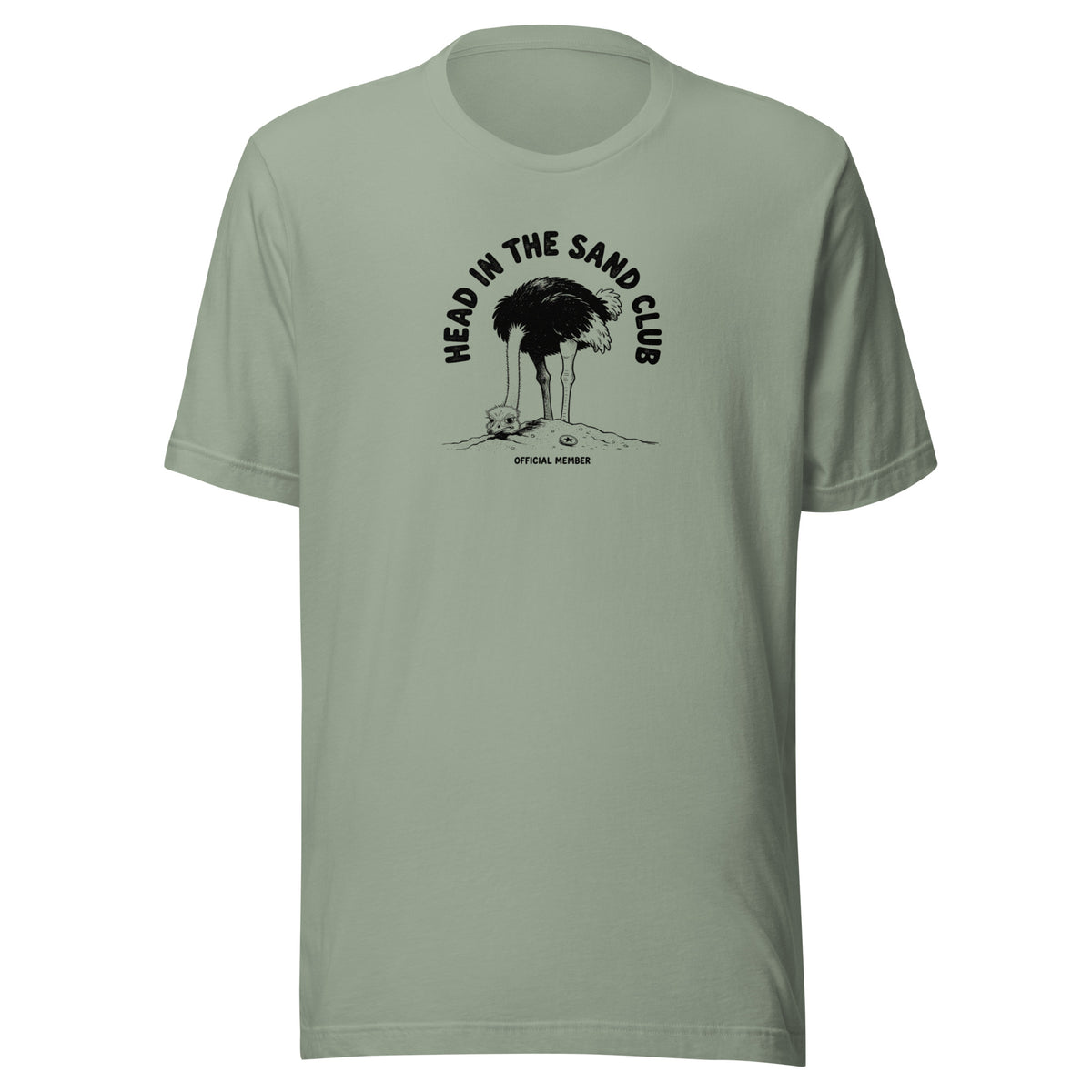 Head in the Sand Club Everyday T-Shirt