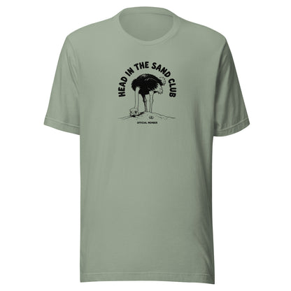 Head in the Sand Club Everyday T-Shirt