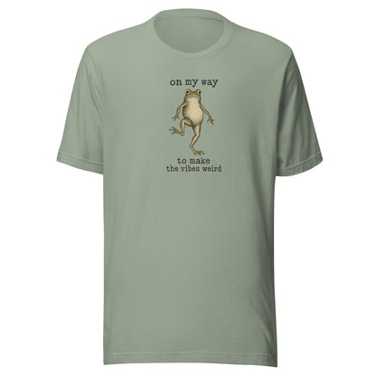 On My Way to Make the Vibes Weird T-Shirt in Sage, front