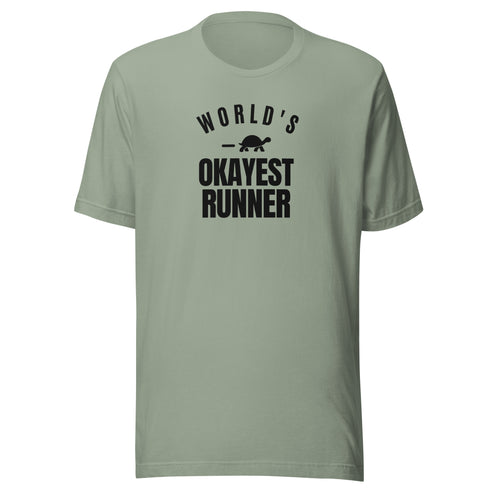 World's Okayest Runner Everyday T-Shirt
