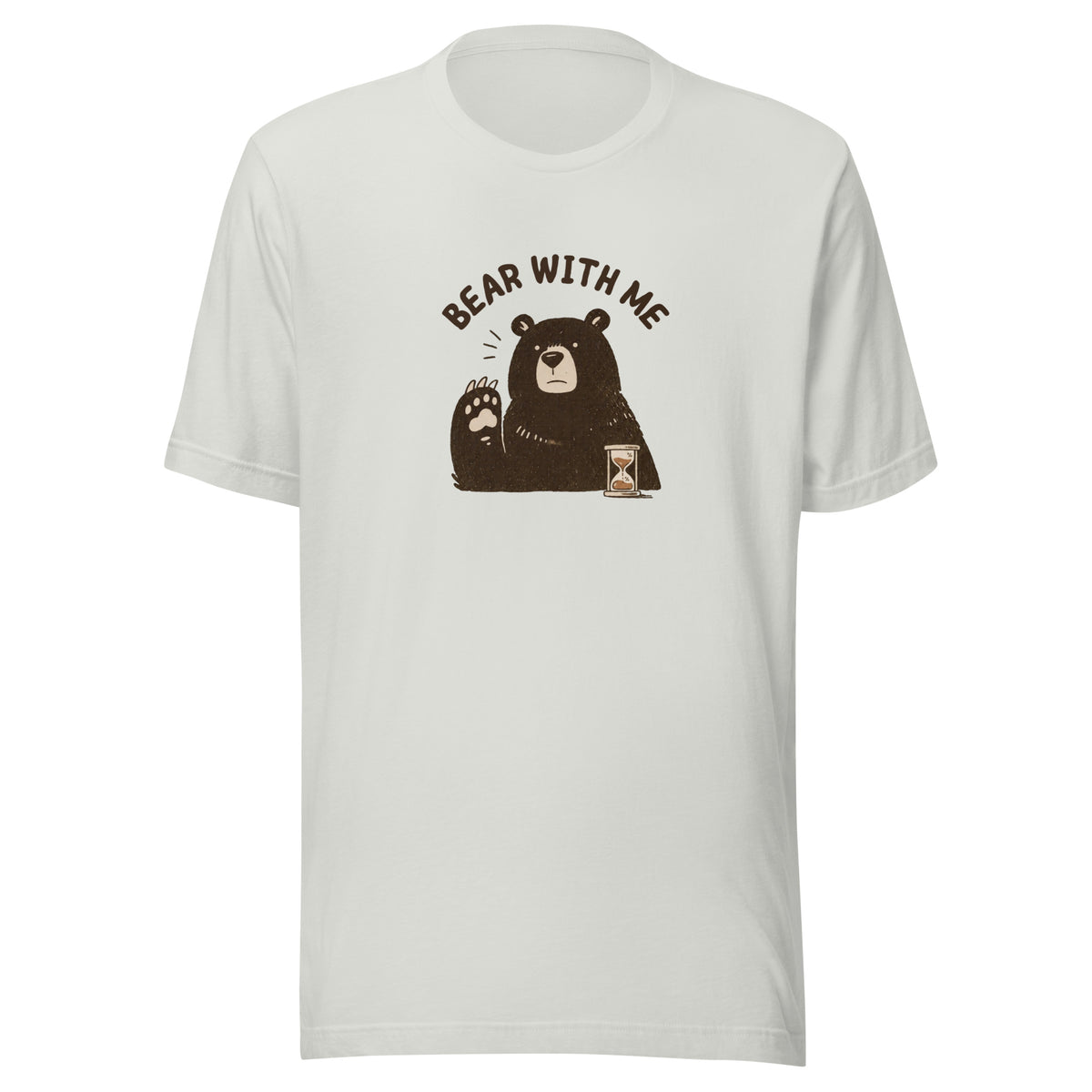 Bear with Me Everyday T-Shirt
