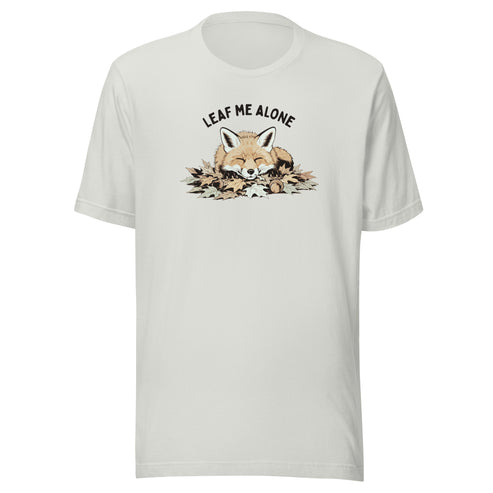 Leaf Me Alone (Fox) Everyday T-Shirt