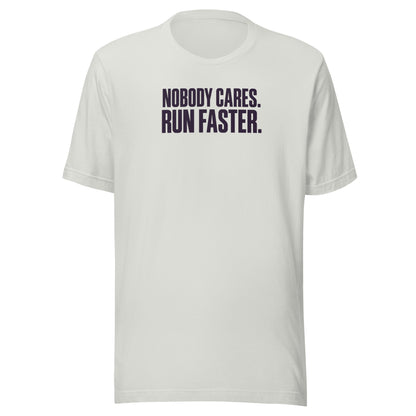 Run Faster Everyday T-Shirt