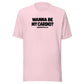 Wanna Be My Cardio? Everyday T-Shirt