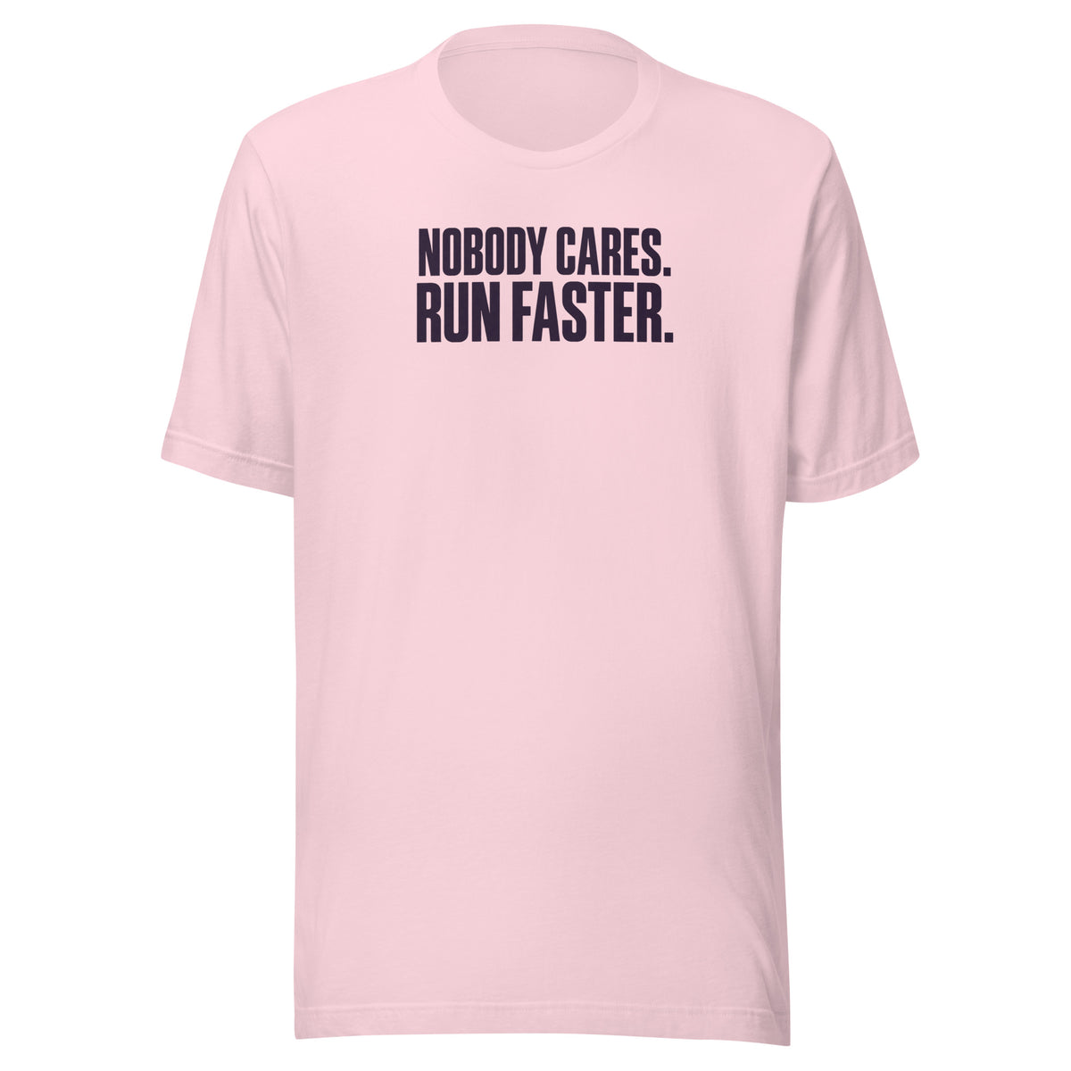 Run Faster Everyday T-Shirt