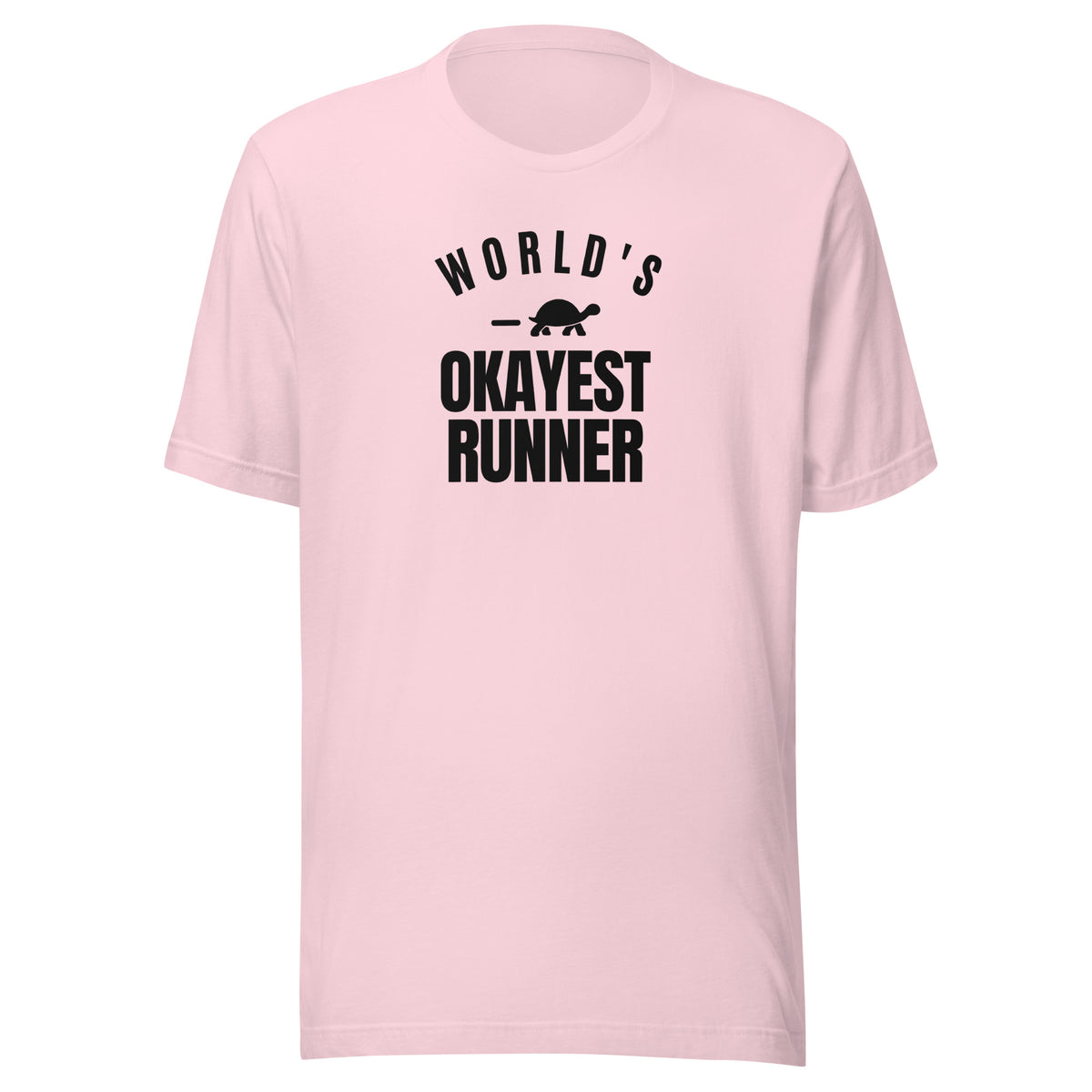 World's Okayest Runner Everyday T-Shirt