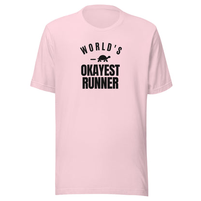 World's Okayest Runner Everyday T-Shirt