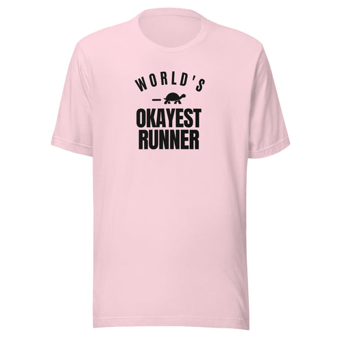 World's Okayest Runner Everyday T-Shirt