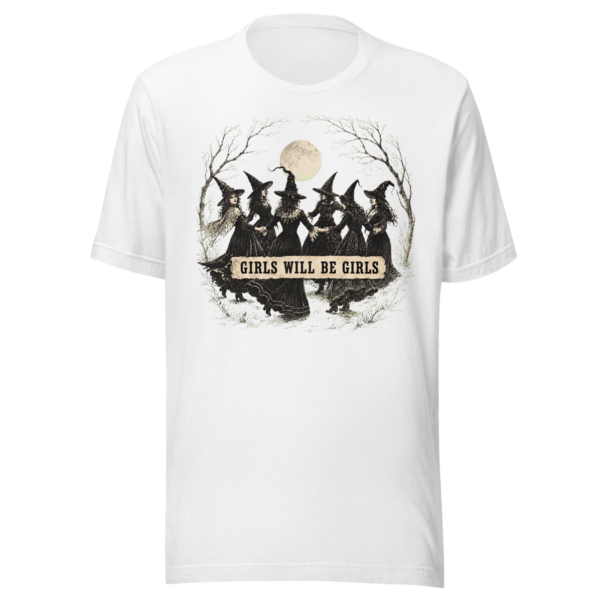 Girls Will Be Girls Everyday T-Shirt - Solid White Blend