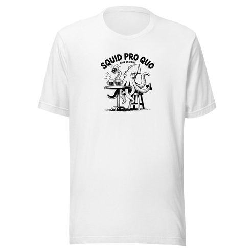 Squid Pro Quo Everyday T-Shirt