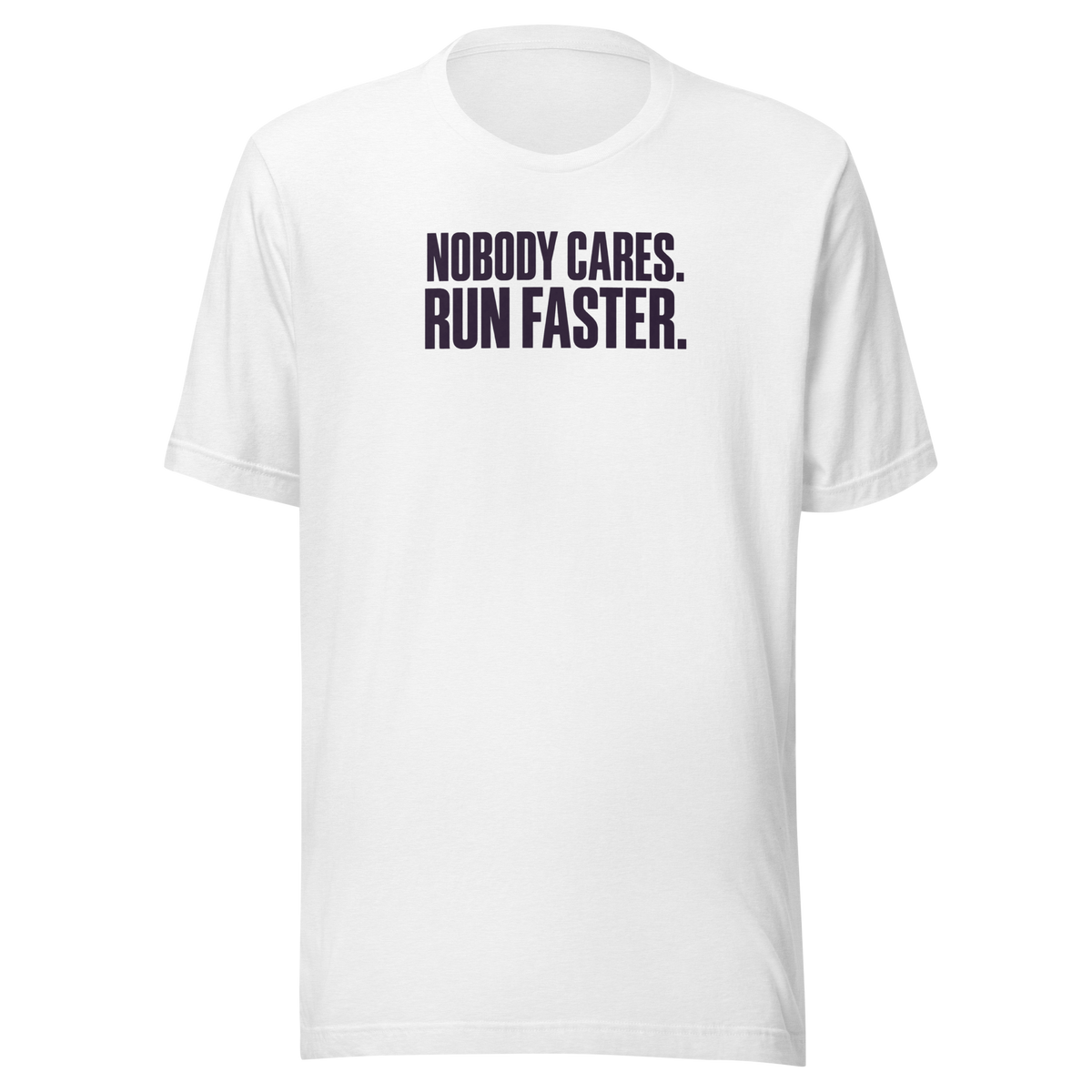 Run Faster Everyday T-Shirt