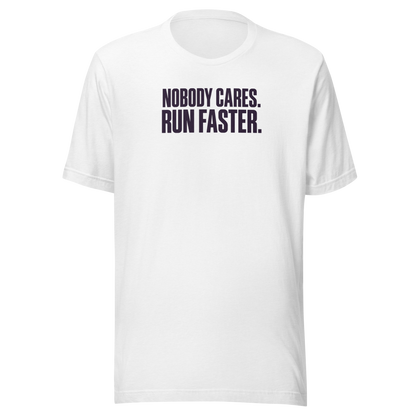 Run Faster Everyday T-Shirt