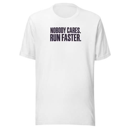 Run Faster Everyday T-Shirt
