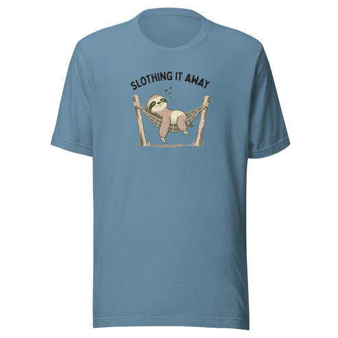 Slothing It Away Everyday T-Shirt