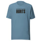 Everything Hurts Everyday T-Shirt