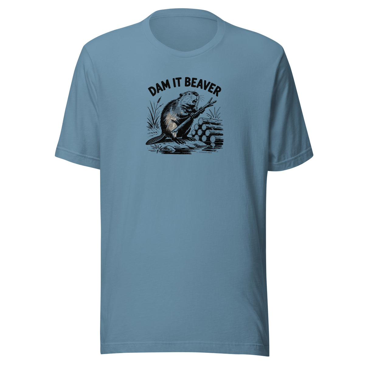 Dam It Beaver Everyday T-Shirt