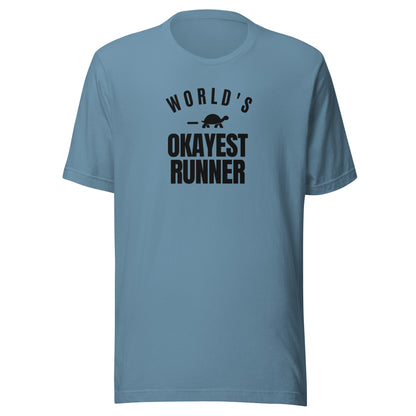World's Okayest Runner Everyday T-Shirt