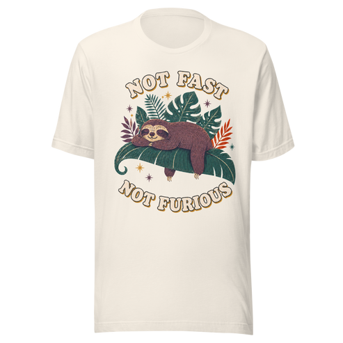 Not Fast Not Furious Everyday T-Shirt - Vintage White