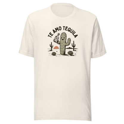 Te Amo Tequila Everyday T-Shirt