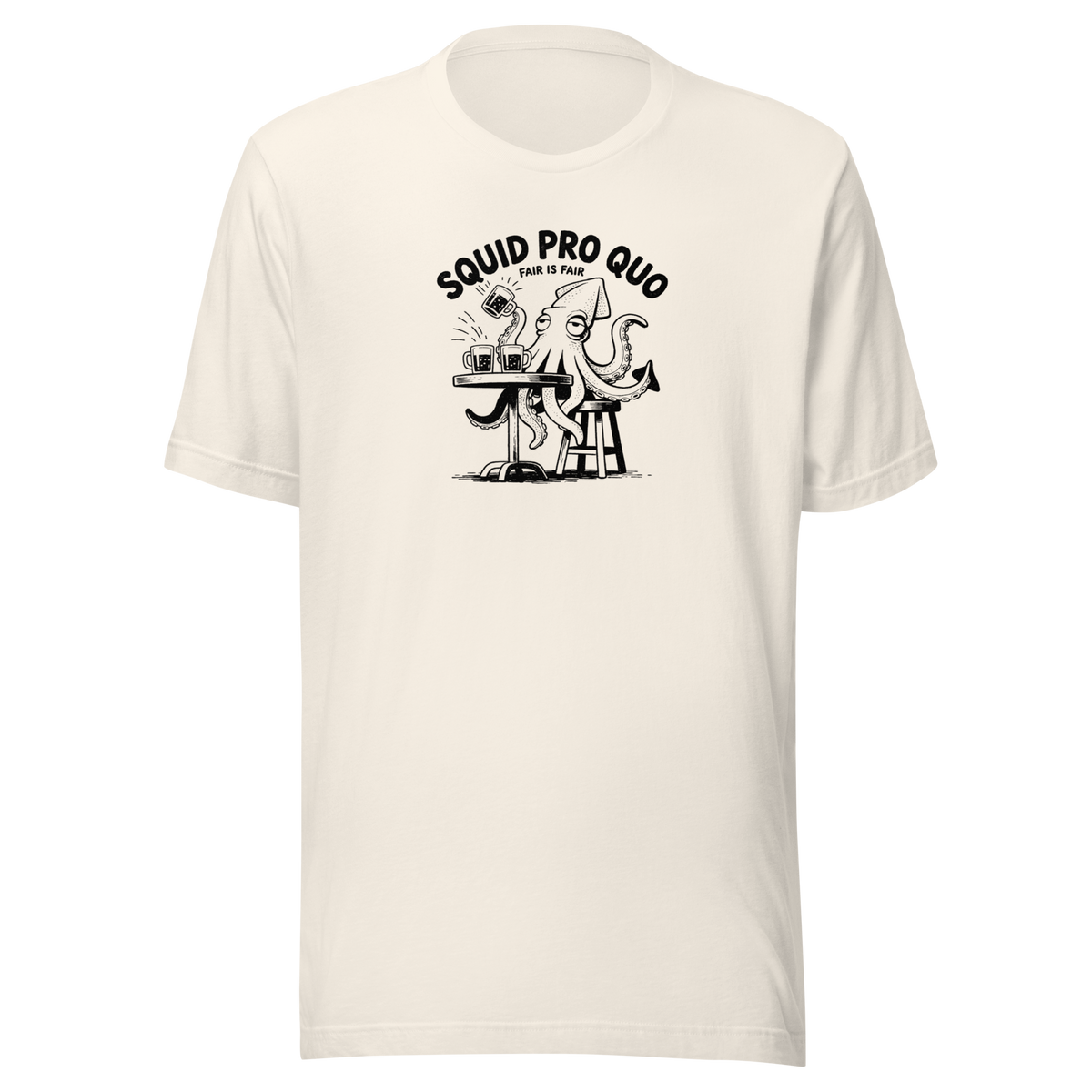 Squid Pro Quo Everyday T-Shirt