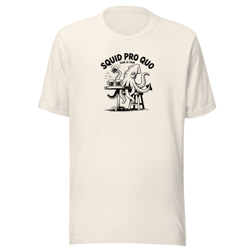 Squid Pro Quo Everyday T-Shirt