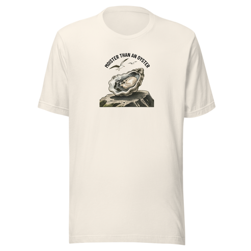 Moister Than an Oyster Everyday T-Shirt