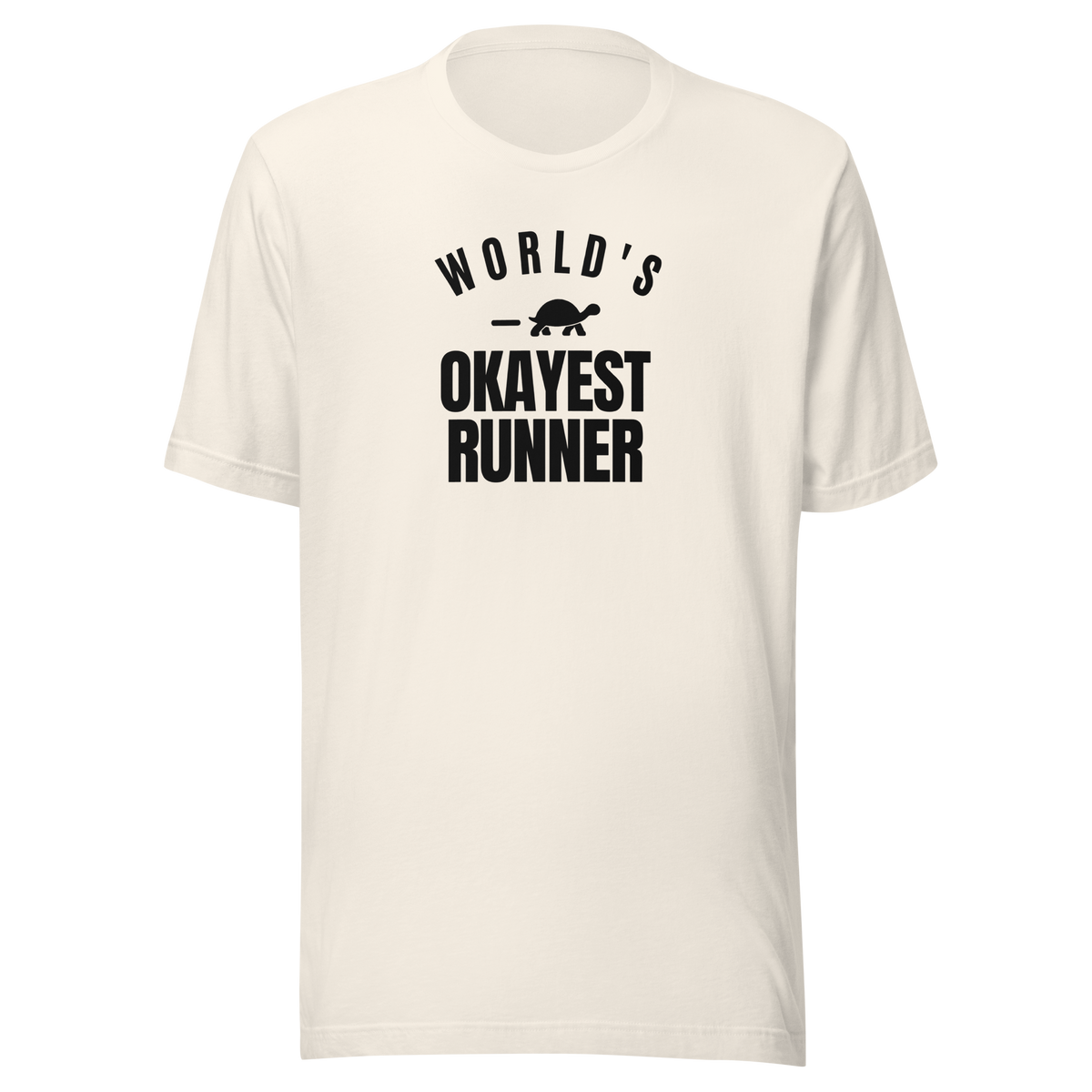 World's Okayest Runner Everyday T-Shirt