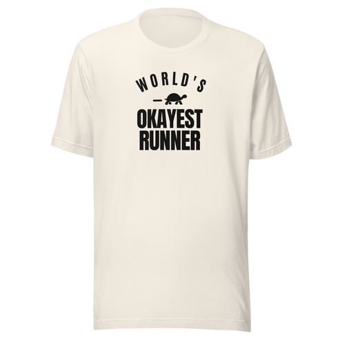 World's Okayest Runner Everyday T-Shirt