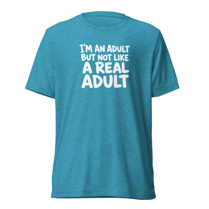 I'm an Adult But Not Like a Real Adult Lightweight T-Shirt
