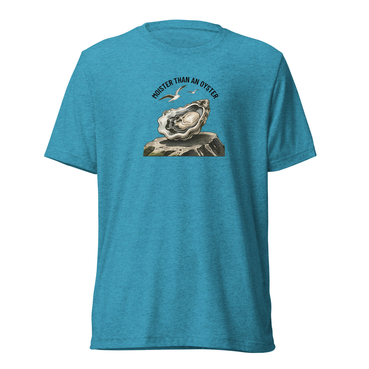 Moister Than an Oyster Lightweight T-Shirt