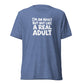 I'm an Adult But Not Like a Real Adult Lightweight T-Shirt
