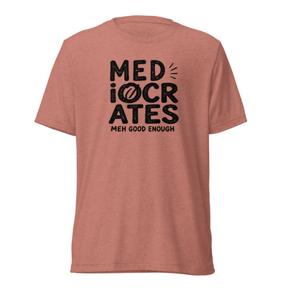 Mediocrates Lightweight T-Shirt