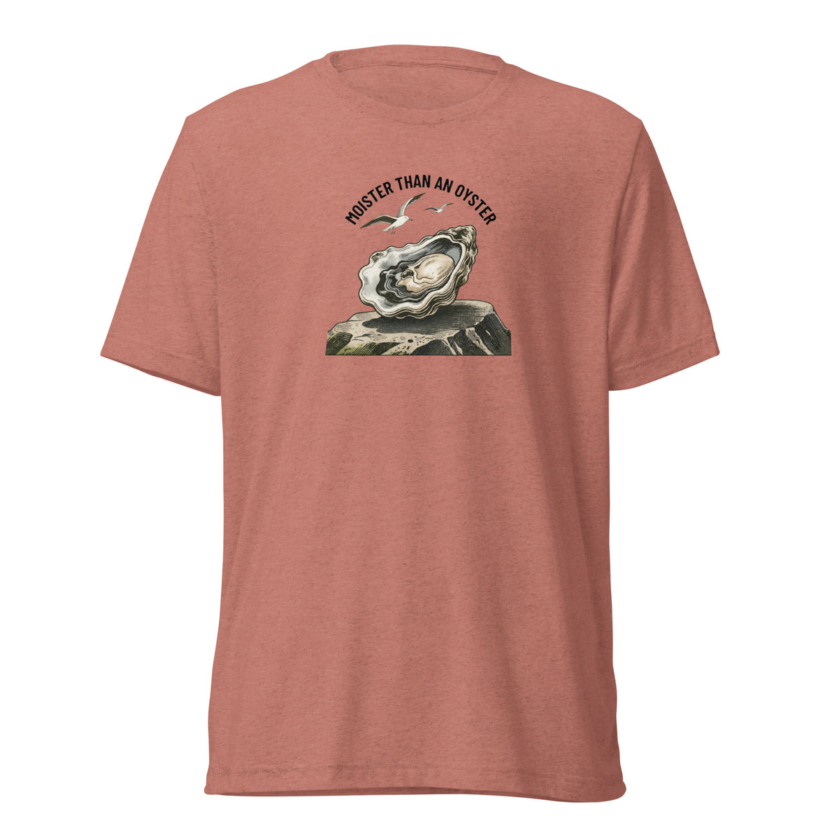 Moister Than an Oyster Lightweight T-Shirt