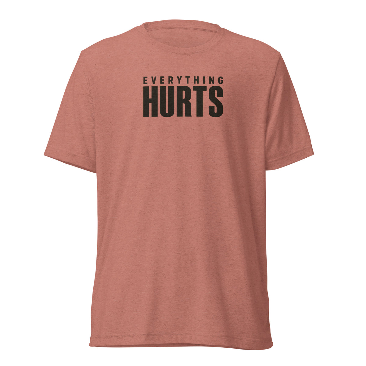 Everything Hurts Lightweight T-Shirt