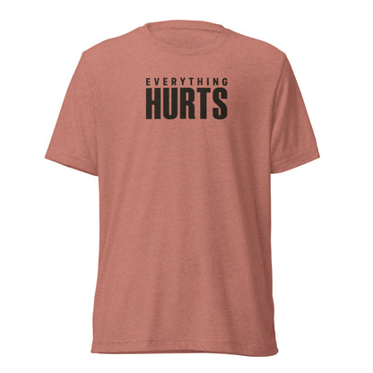 Everything Hurts Lightweight T-Shirt