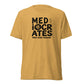 Mediocrates Lightweight T-Shirt