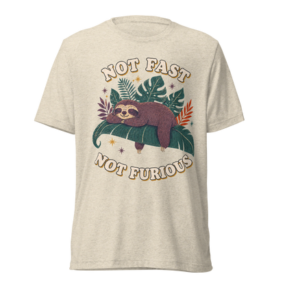 Not Fast Not Furious Lightweight T-Shirt - Oatmeal Triblend