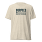 Burpees: Would Not Recommend Lightweight T-Shirt