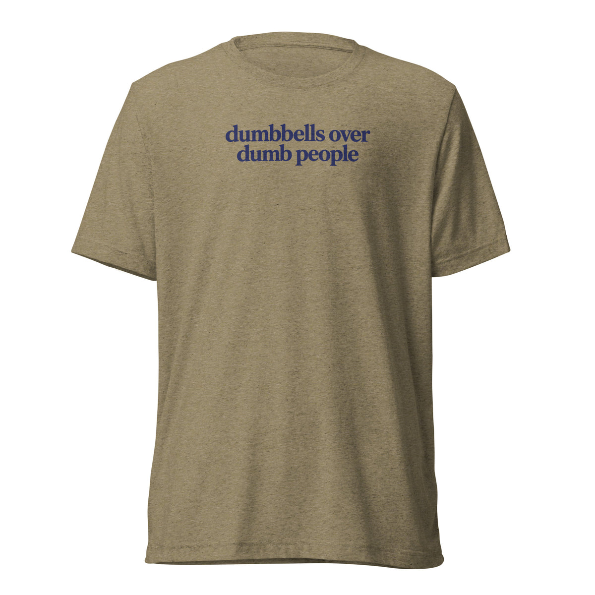 Dumbbells Over Dumb People Lightweight T-Shirt