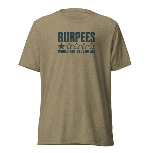 Burpees: Would Not Recommend Lightweight T-Shirt