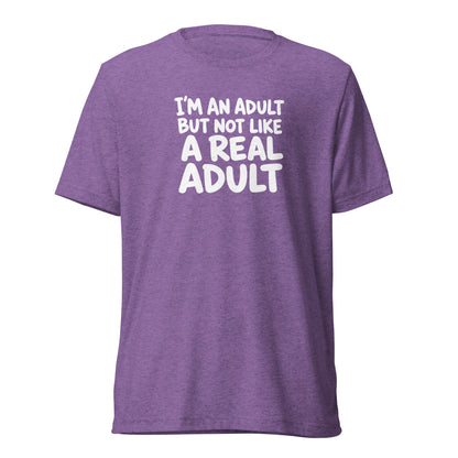 I'm an Adult But Not Like a Real Adult Lightweight T-Shirt
